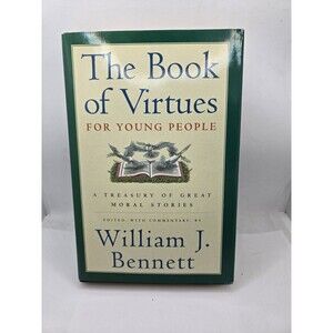 The Book of Virtues for Young People: A Treasury of Great M - VERY GOOD